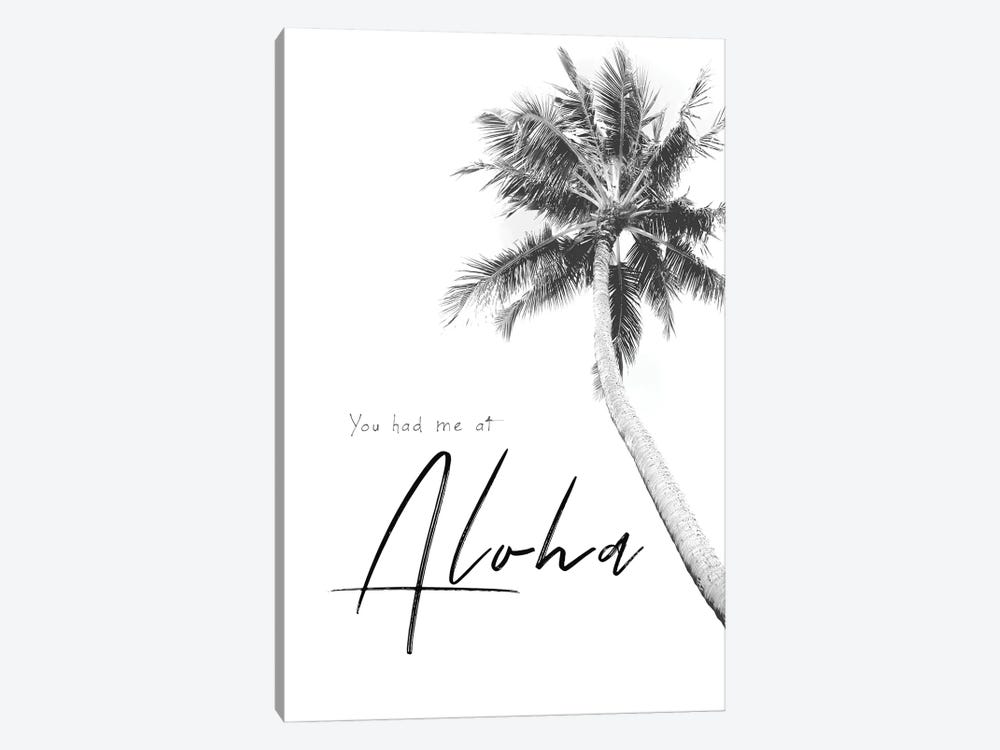 Had Me At Aloha by Apryl Roland 1-piece Art Print