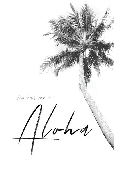 Fine Art Print: Had Me At Aloha by Apryl Roland