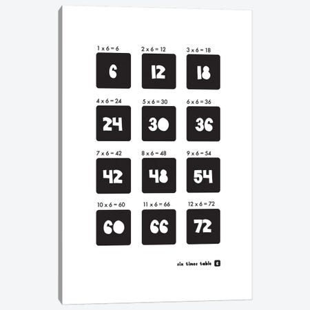 Black And White Times Tables - 6 Canvas Print #PPX299} by PaperPaintPixels Art Print