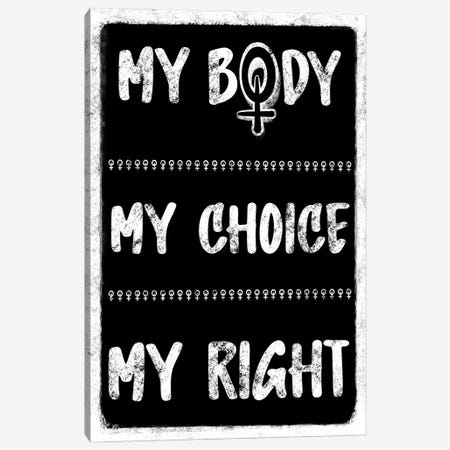 My Body My Choice Canvas Print #PRM170} by Marcus Prime Canvas Print