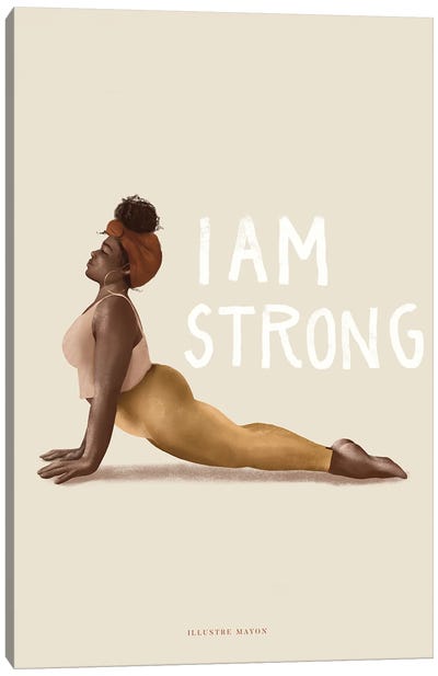I Am Strong Canvas Art Print - Illustre Mayon
