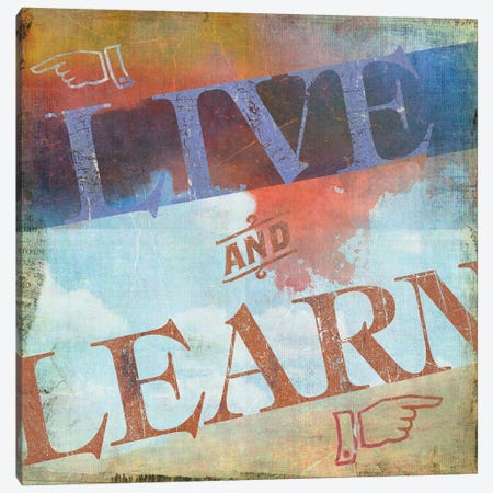Live And Learn Canvas Print #PST413} by PI Studio Art Print