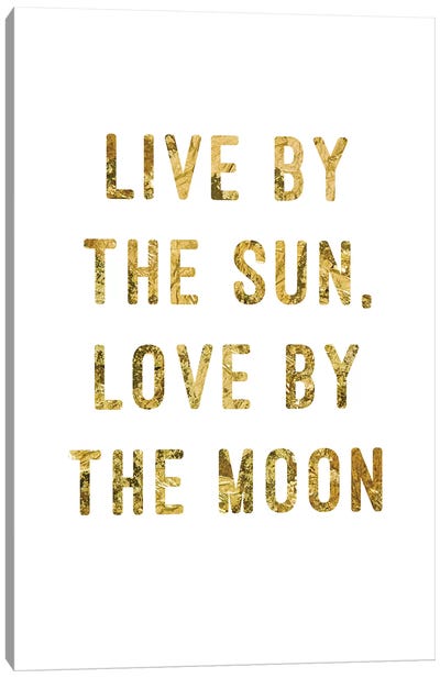 Live By Gold Canvas Art Print - White & Gold