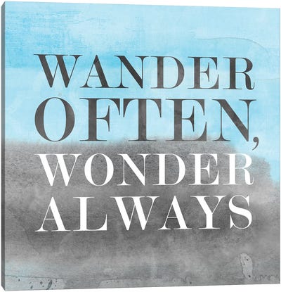 Wander Often, Wonder Always II Canvas Art Print - Motivational Typography