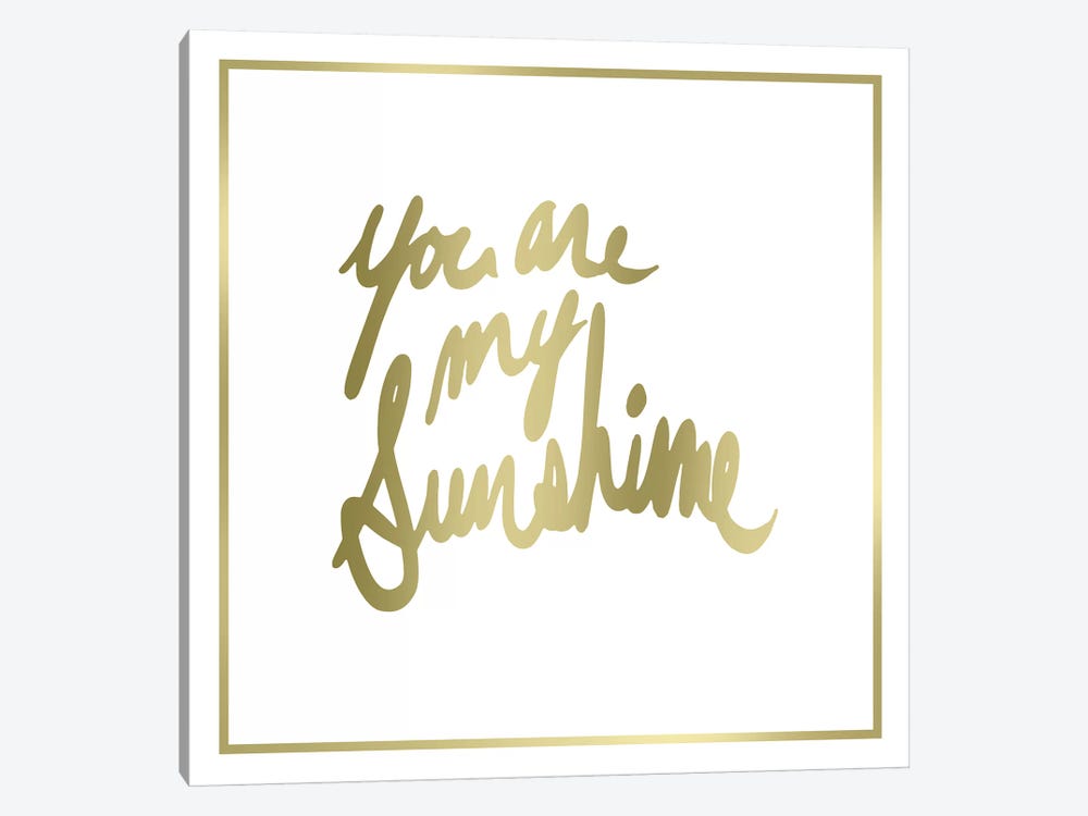 You Are My Sunshine by PI Studio 1-piece Canvas Art