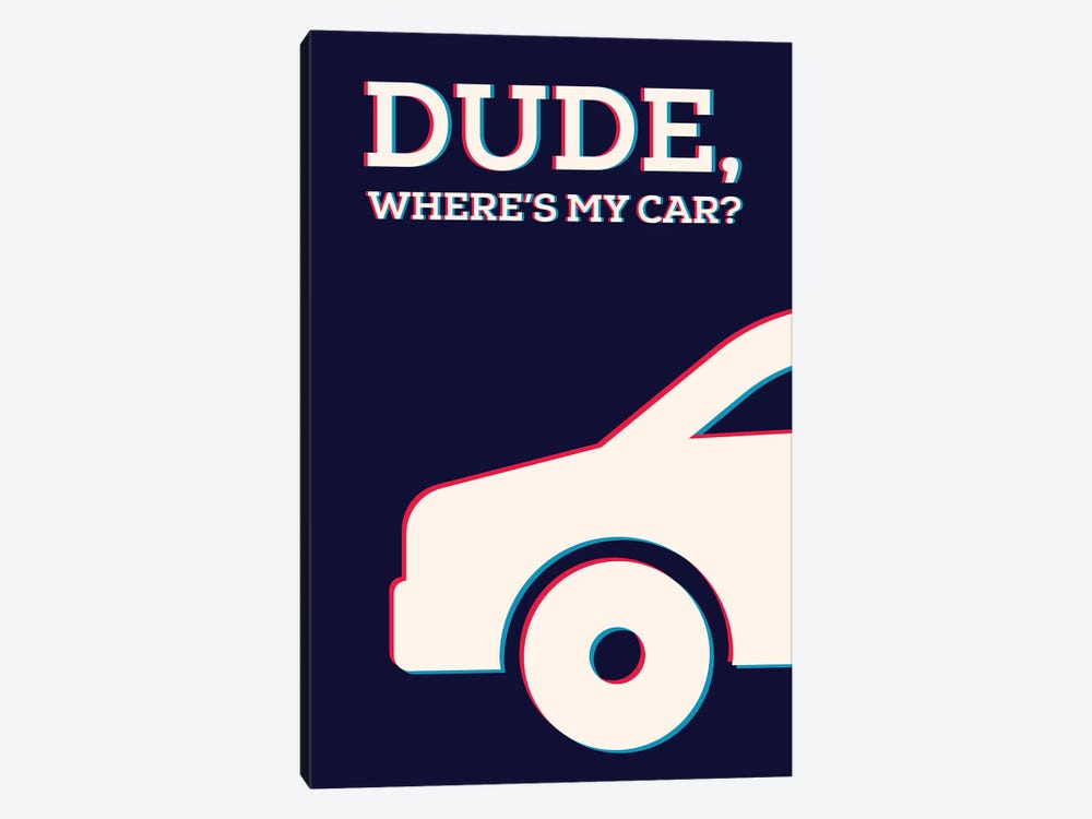Dude Where's My Car Minimalist Poster by Popate 1-piece Canvas Print