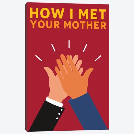 How I Met Your Mother Alternative Poster Canvas Print #PTE127} by Popate Canvas Wall Art