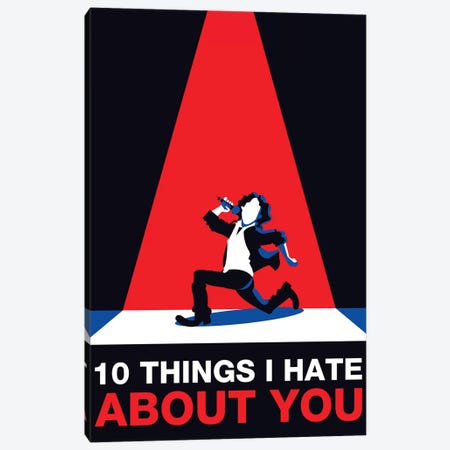 10 Things I Hate About You Minimalist Poster Canvas Print #PTE268} by Popate Canvas Artwork