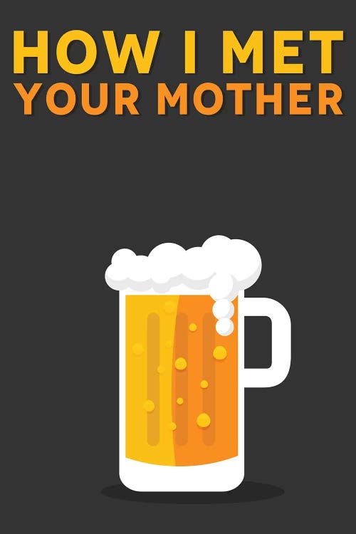 How I Met Your Mother Minimalist Poster