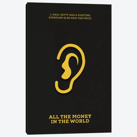 All The Money In The World Minimalist Poster Canvas Print #PTE5} by Popate Canvas Artwork