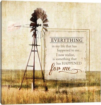 Happened For Me Canvas Art Print - Country Décor