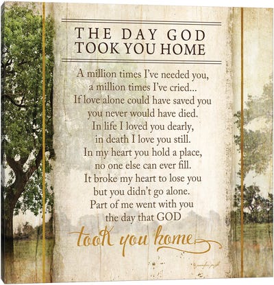 The Day God Took You Home Canvas Art Print