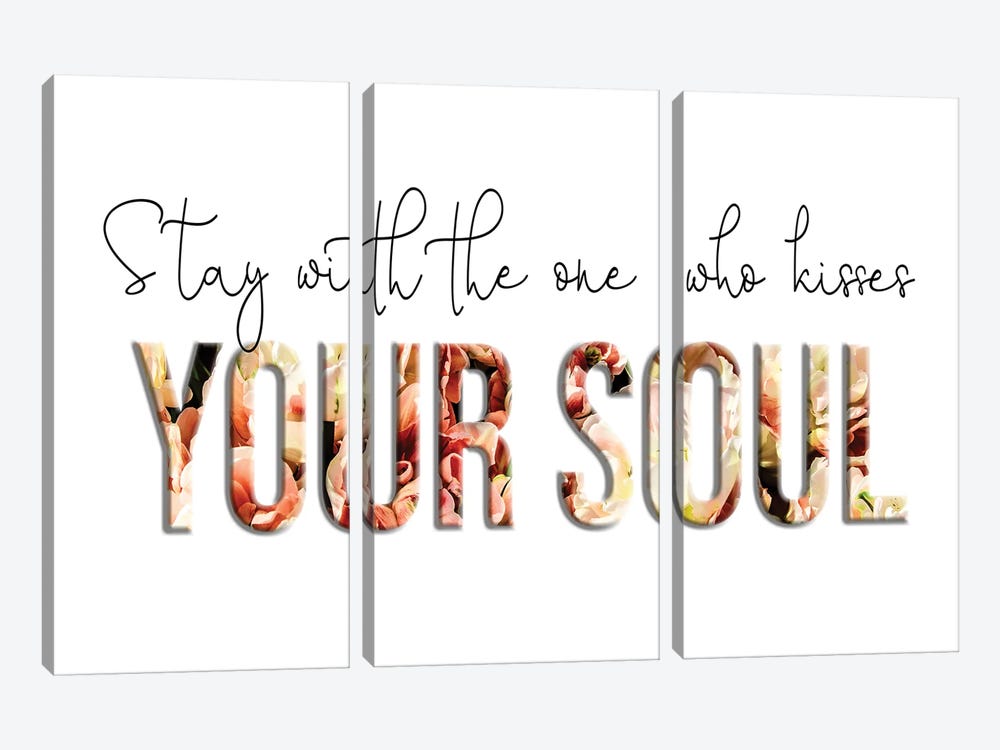 Stay With The One Who Kisses The Soul by Paul Rommer 3-piece Canvas Print