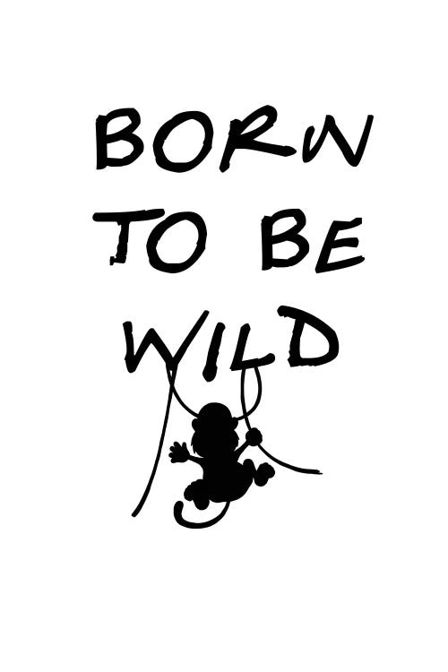 Born To Be Wild by Paul Rommer wall art
