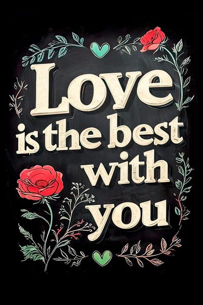 Love Is Better With You