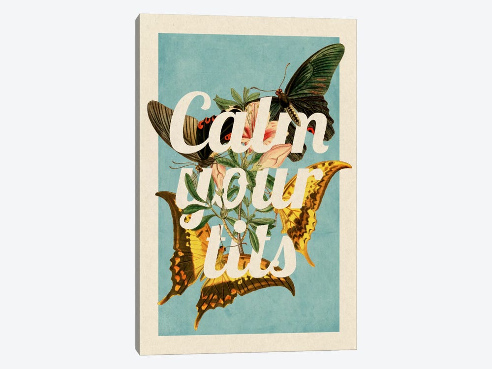 Calm Your Tits by 5by5collective 1-piece Art Print
