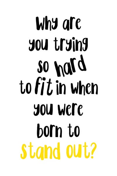 Uniqueness: Born To Stand Out by Pixy Paper