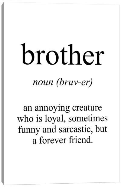 Brother Meaning Canvas Art Print - Pixy Paper