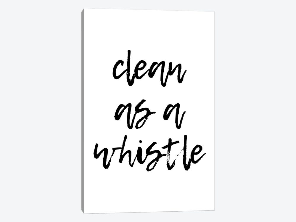 Clean As A Whistle by Pixy Paper 1-piece Canvas Art