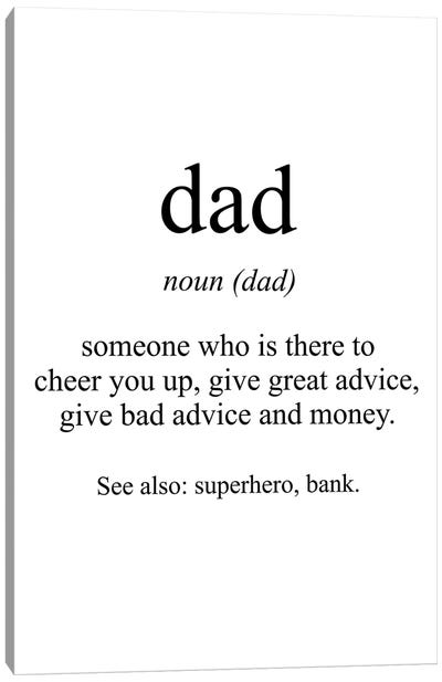 Dad Meaning Canvas Art Print