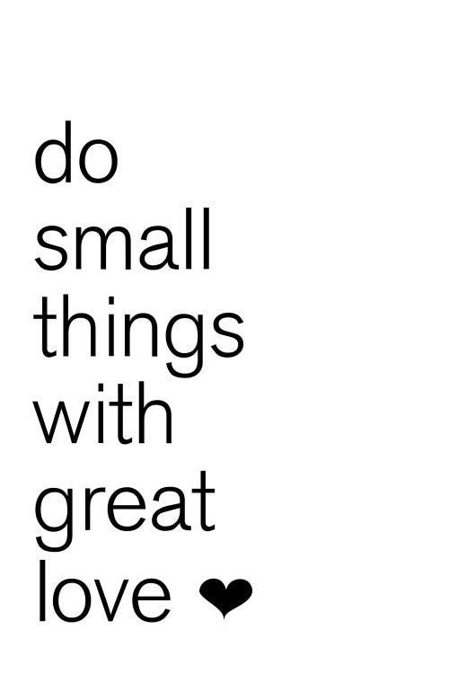 Do Small Things