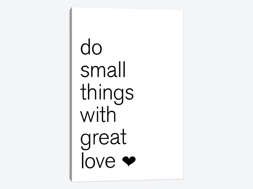 Do Small Things by Pixy Paper 1-piece Canvas Art Print