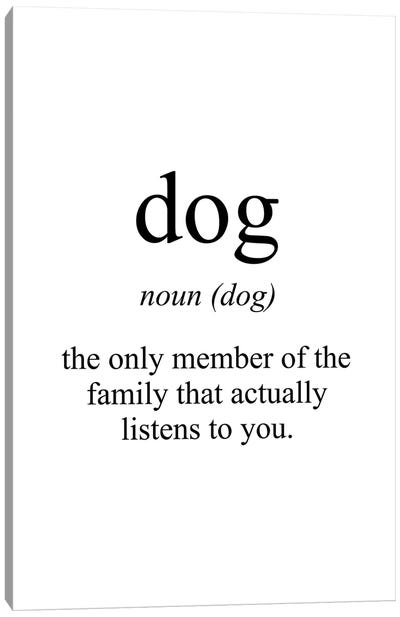 Dog Meaning Canvas Art Print - Pet Obsessed