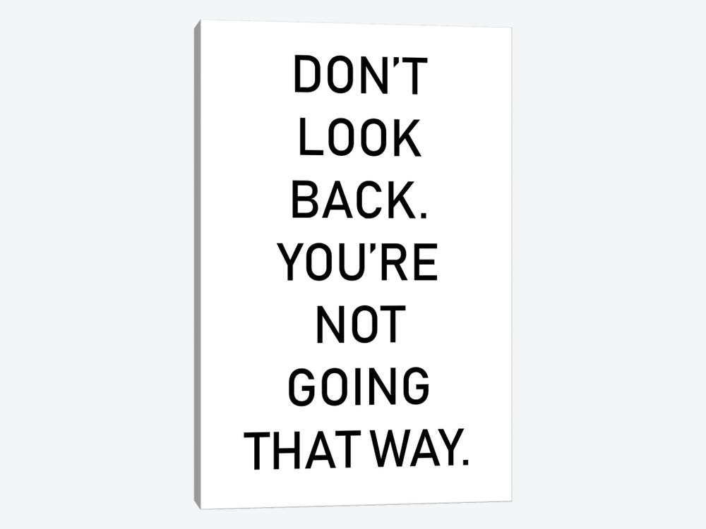 Dont Look Back by Pixy Paper 1-piece Art Print