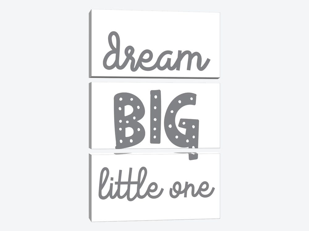 Dream Big Little One Funky Grey by Pixy Paper 3-piece Canvas Art