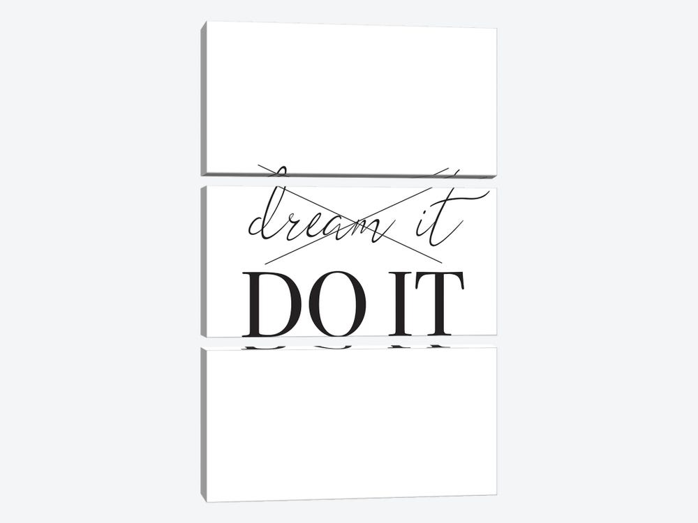 Dream It Do It by Pixy Paper 3-piece Art Print