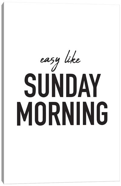 Easy Like Sunday Morning Canvas Art Print - The PTA