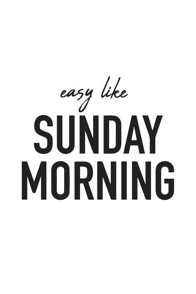 Calm: Easy Like Sunday Morning by Pixy Paper
