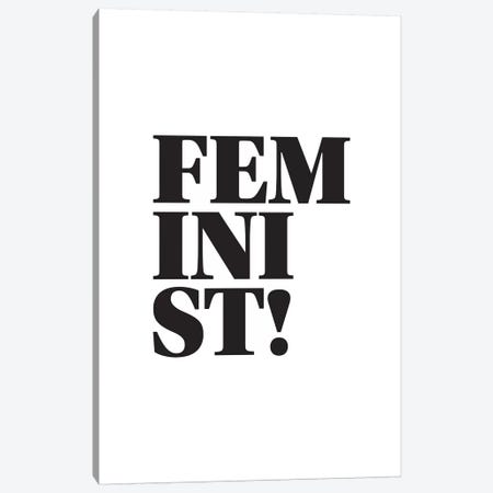 Feminist Canvas Print #PXY177} by Pixy Paper Canvas Art Print