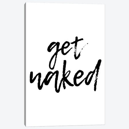 Get Naked Canvas Print #PXY197} by Pixy Paper Canvas Art Print