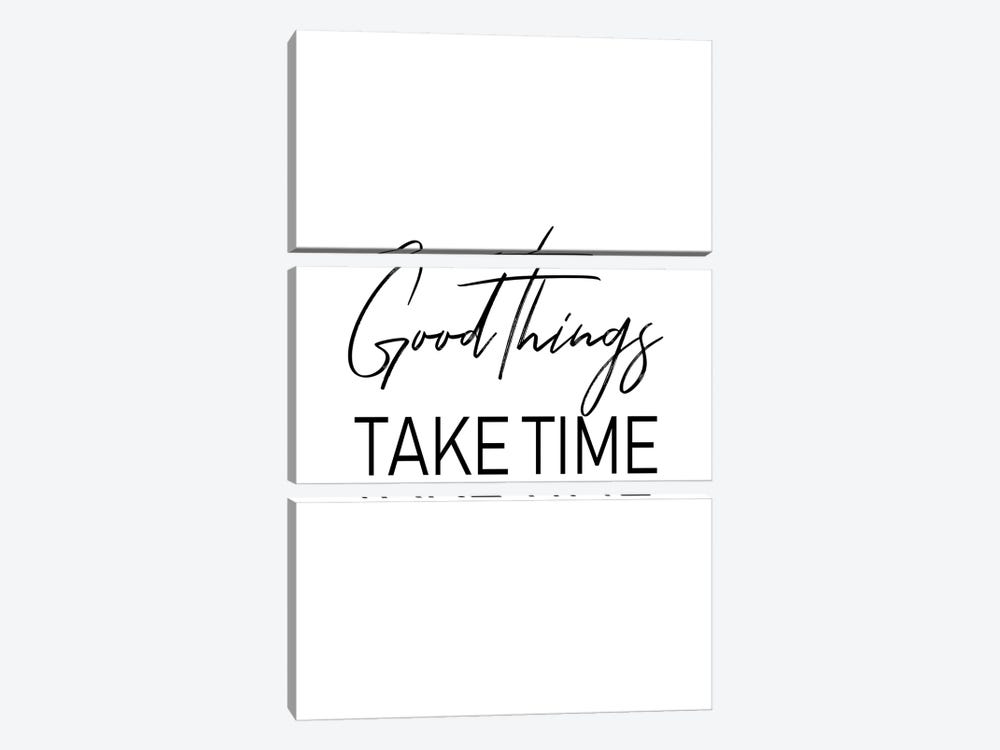 Good Things Take Time by Pixy Paper 3-piece Canvas Art