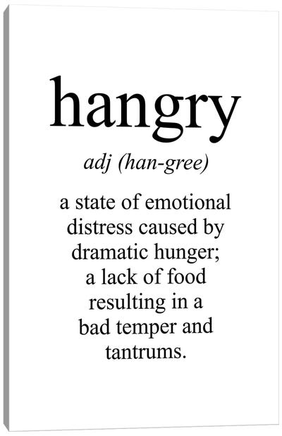 Hangry Meaning Canvas Art Print - Pixy Paper
