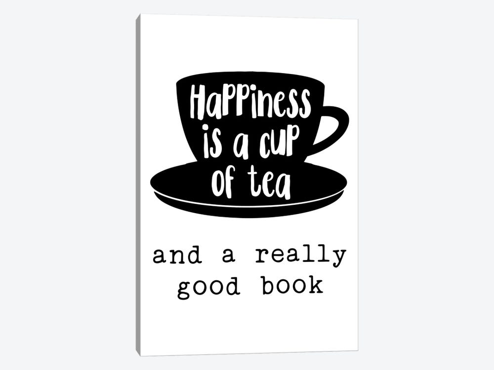 Happiness Is A Cup Of Tea by Pixy Paper 1-piece Art Print