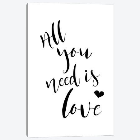 All You Need Is Love Canvas Print #PXY21} by Pixy Paper Canvas Art