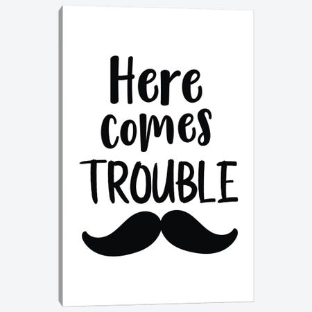 Here Comes Trouble Black Novelty Canvas Print #PXY228} by Pixy Paper Canvas Wall Art