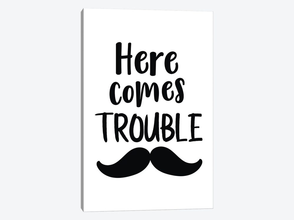 Here Comes Trouble Black Novelty by Pixy Paper 1-piece Art Print