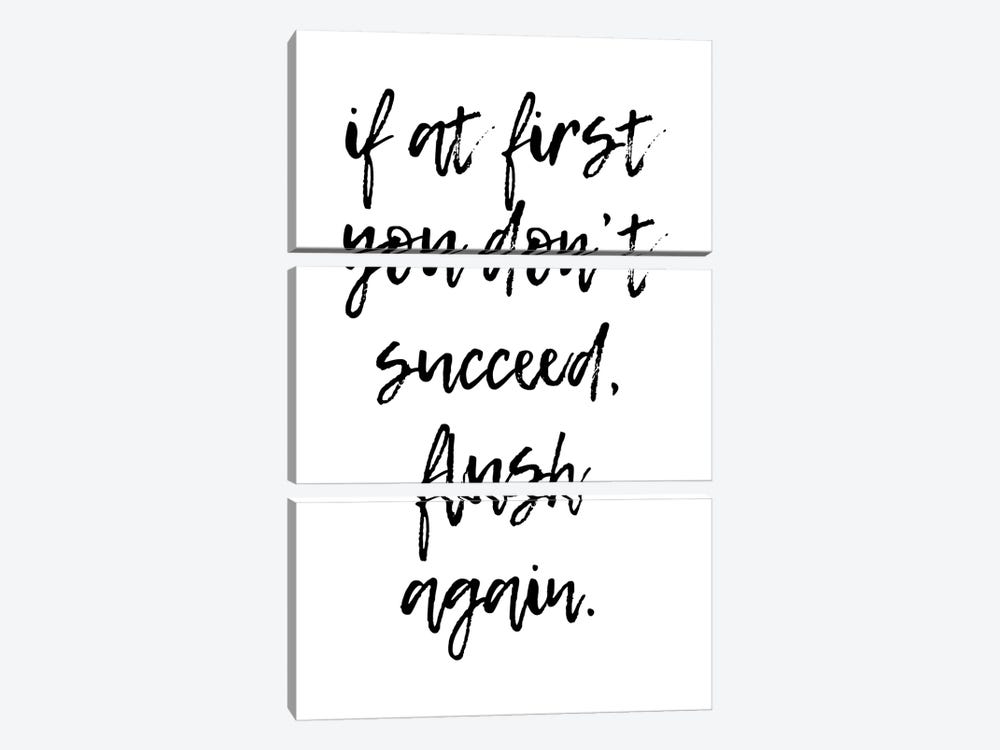 If At First You Dont Succeed Flush Again by Pixy Paper 3-piece Canvas Wall Art