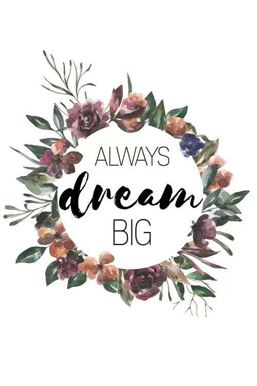 Always Dream Big Autumn Floral Collection