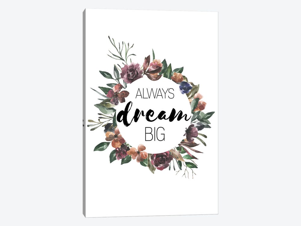 Always Dream Big Autumn Floral Collection by Pixy Paper 1-piece Canvas Artwork
