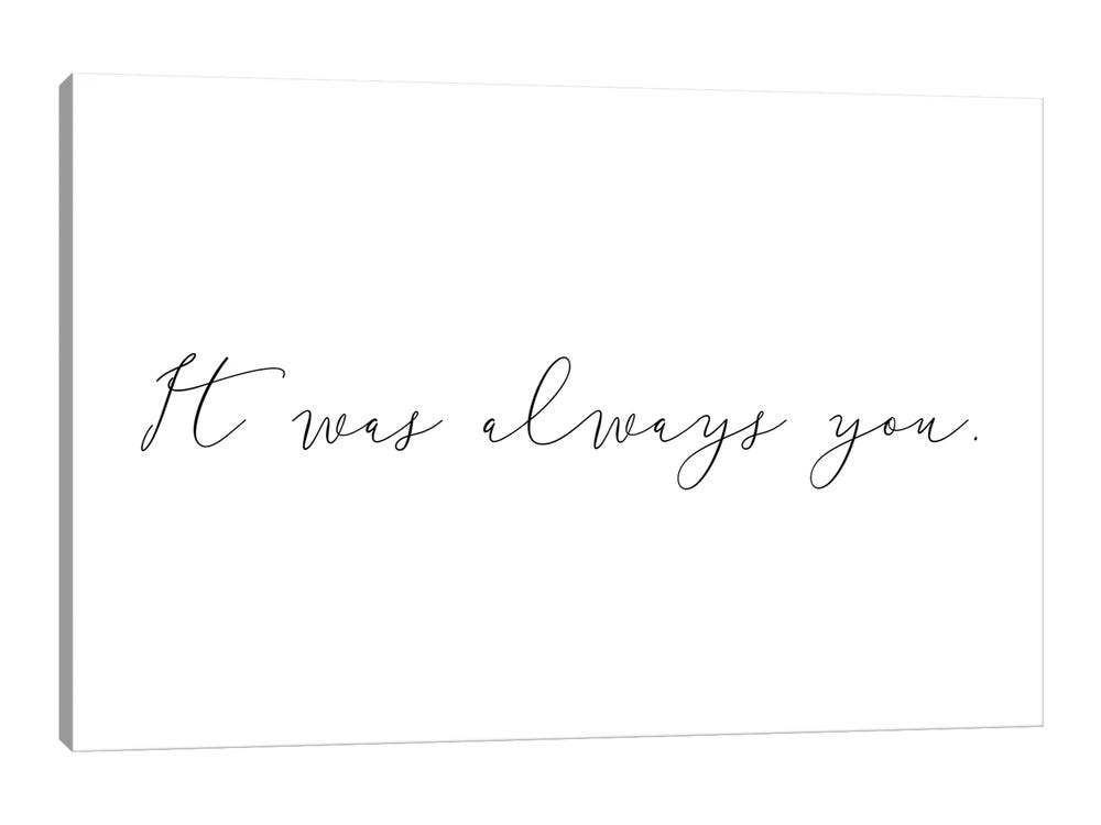 It Was Always | iCanvas You Pixy by Art Canvas Paper