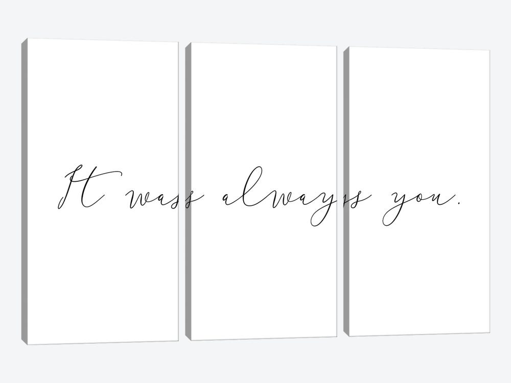 It Was Always You by Pixy Paper 3-piece Art Print