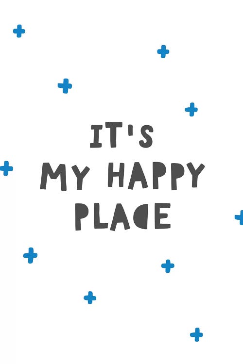 Its My Happy Place Blue Super Scandi by Pixy Paper wall art