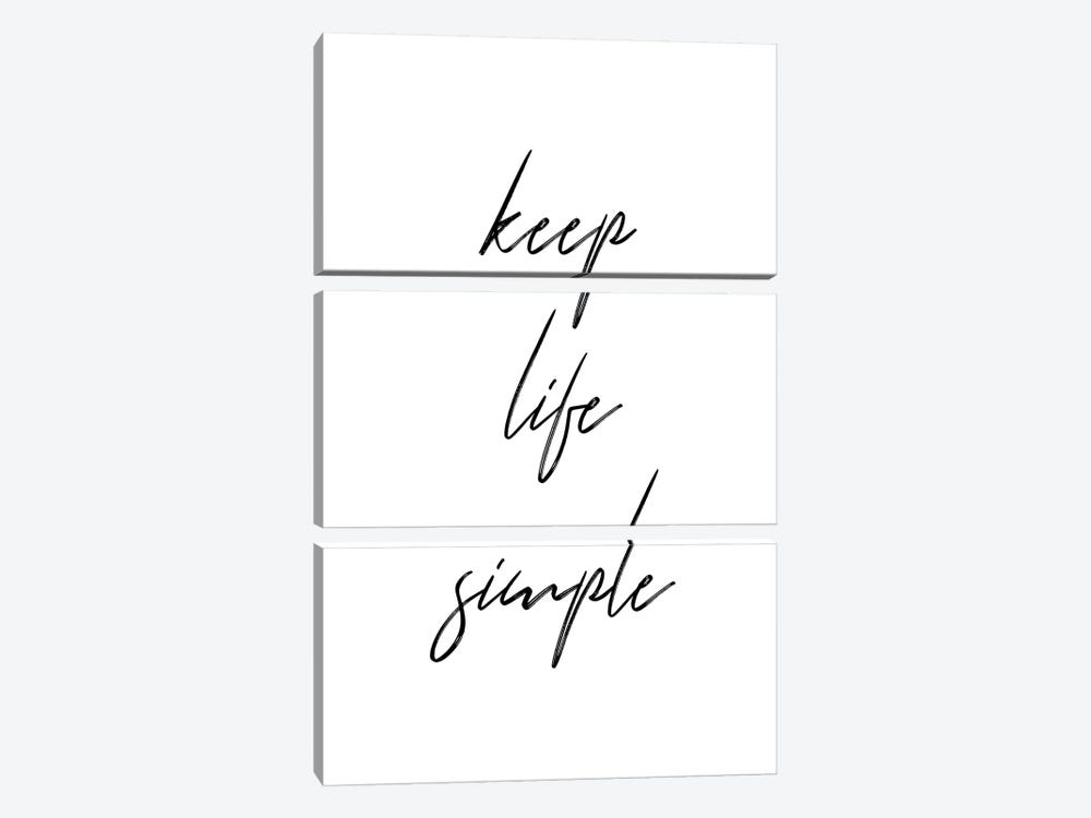 Keep Life Simple by Pixy Paper 3-piece Canvas Print