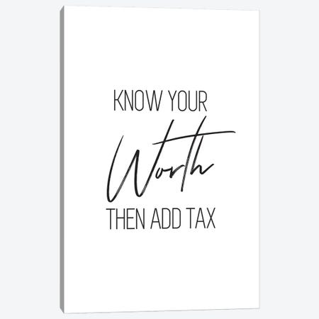 Know Your Worth Canvas Print #PXY272} by Pixy Paper Canvas Print