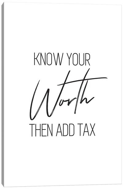 Know Your Worth Canvas Art Print - Pixy Paper
