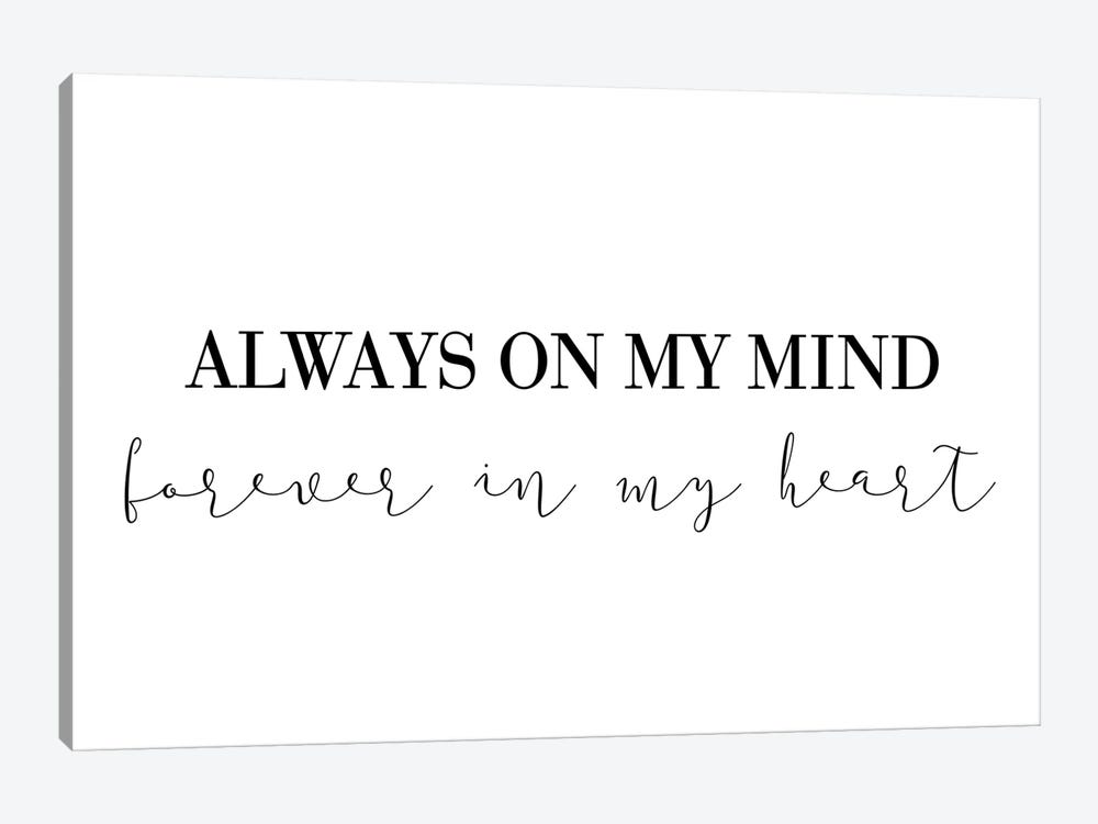 Always On My Mind by Pixy Paper 1-piece Art Print